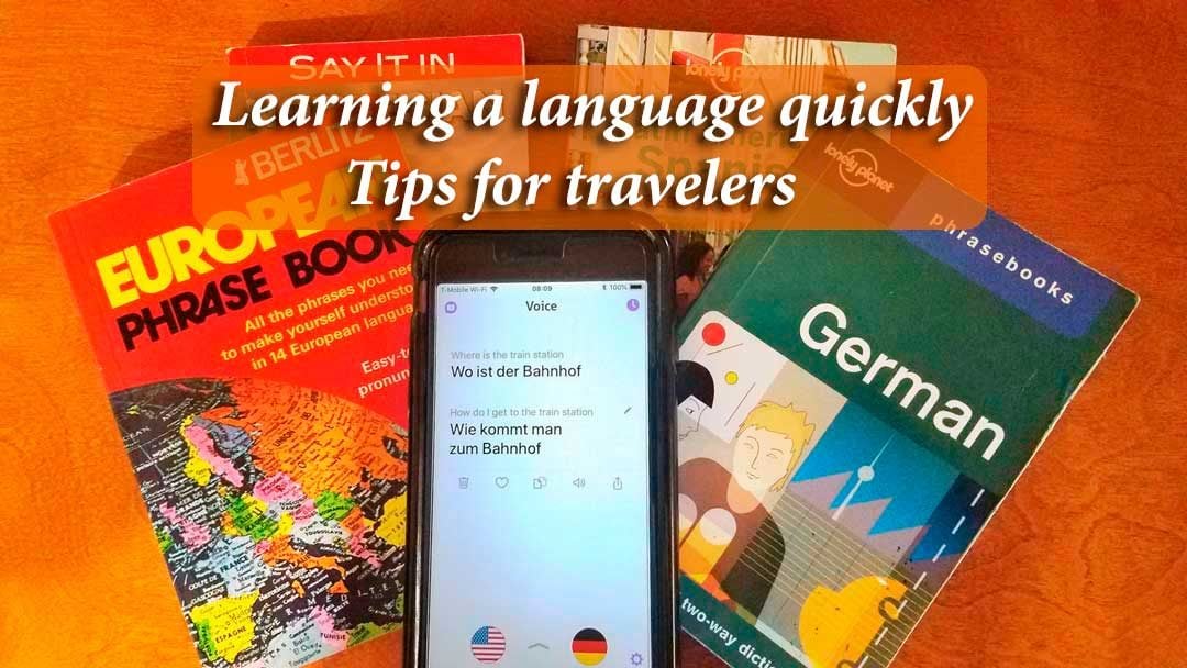 Learning a language quickly – tips for travelers