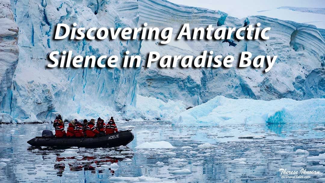 Discovering Antarctic silence in Paradise Bay